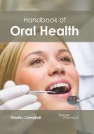 Handbook of Oral Health edito da HAYLE MEDICAL