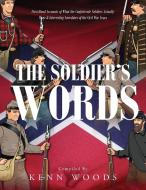 The Soldier's Words di Kenn Woods edito da Page Publishing, Inc.