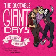 The Quotable Giant Days di John Allison edito da BOOM BOX
