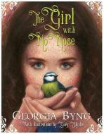 The Girl With No Nose di Georgia Byng edito da Barrington Stoke Ltd