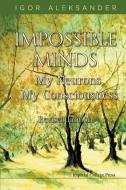 Impossible Minds di Igor Aleksander edito da ICP