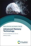 Advanced Memory Technology: Functional Materials and Devices edito da ROYAL SOCIETY OF CHEMISTRY