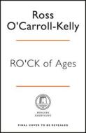 RO'CK Of Ages di Ross O'Carroll-Kelly edito da Penguin Books Ltd