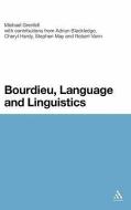 Bourdieu, Language and Linguistics di Michael James Grenfell edito da CONTINNUUM 3PL