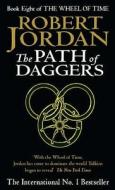 The Path Of Daggers di Robert Jordan edito da Little, Brown Book Group