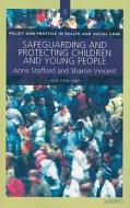 Safeguarding And Protecting Children And Young People edito da Dunedin Academic Press