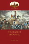 The Scarlet Pimpernel  (Aziloth Books) di Baroness Emma Orczy edito da Aziloth Books