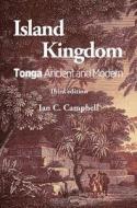 Island Kingdom di Ian Campbell edito da Canterbury University Press