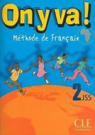 On Y Va! 2: Methode de Francais di Catherine Mazauric, Evelyne Sirejols edito da DISTRIBOOKS INTL INC