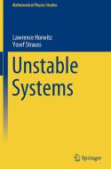 Unstable Systems di Lawrence Horwitz, Yosef Strauss edito da Springer International Publishing