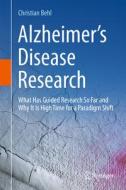 Alzheimer's Disease Research di Christian Behl edito da Springer International Publishing AG