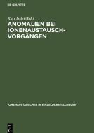 Anomalien bei Ionenaustausch-Vorgängen edito da De Gruyter