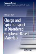 Charge and Spin Transport in Disordered Graphene-Based Materials di Van Tuan Dinh edito da Springer-Verlag GmbH