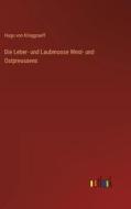 Die Leber- und Laubmoose West- und Ostpreussens di Hugo Von Klinggraeff edito da Outlook Verlag