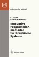 Innovative Programmiermethoden für Graphische Systeme edito da Springer Berlin Heidelberg