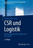CSR und Logistik edito da Springer-Verlag GmbH