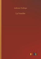 La Vendée di Anthony Trollope edito da Outlook Verlag