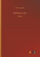 Dialstone Lane di W. W. Jacobs edito da Outlook Verlag