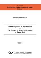 From Fungicides to Mycoviruses di Anika Bartholomäus edito da Cuvillier Verlag