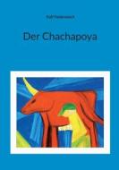 Der Chachapoya di Ralf Federwisch edito da Books on Demand