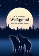 Wolfsgeheul di K H Karpenstein edito da Books On Demand