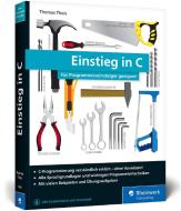 Einstieg in C di Thomas Theis edito da Rheinwerk Verlag GmbH