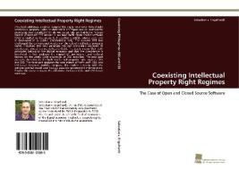 Coexisting Intellectual Property Right Regimes di Sebastian v. Engelhardt edito da Südwestdeutscher Verlag für Hochschulschriften AG  Co. KG