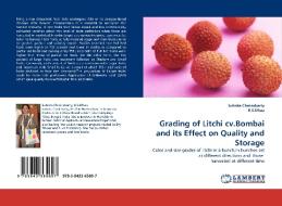 Grading of Litchi cv.Bombai and its Effect on Quality and Storage di Suhrita Chakrabarty, . R. S. Dhua edito da LAP Lambert Acad. Publ.