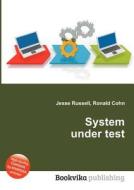System Under Test edito da Book On Demand Ltd.