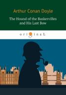 The Hound of the Baskervilles and His Last Bow di A. C. Doyle edito da Book on Demand Ltd.