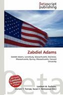 Zabdiel Adams edito da Betascript Publishing