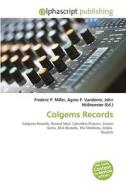 Colgems Records di #Miller,  Frederic P. Vandome,  Agnes F. Mcbrewster,  John edito da Vdm Publishing House