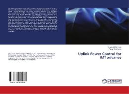 Uplink Power Control for IMT advance di Mujeeb Ur Rehman, Fahad Bin Muslim edito da LAP Lambert Academic Publishing