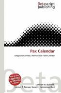 Pax Calendar edito da Betascript Publishing