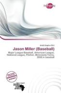 Jason Miller (baseball) edito da Duct Publishing