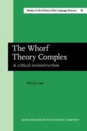 The Whorf Theory Complex di Penny Lee edito da John Benjamins Publishing Co