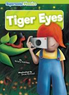 Tiger Eyes di Kirsty Holmes edito da SUPERSONIC PHONICS