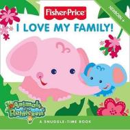 I Love My Family! di Claire Kinkaid edito da HarperCollins Children's Books