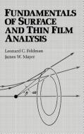 Fundamentals of Surface Thin Film Analysis di Leonard C. Feldman edito da ADDISON WESLEY PUB CO INC