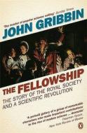 The Fellowship di John Gribbin edito da Penguin Books Ltd