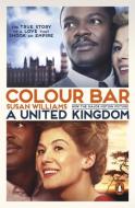 Colour Bar: Movie Tie-In: A United Kingdom di Susan Williams edito da PENGUIN UK
