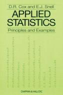 Applied Statistics - Principles and Examples di D. R. Cox, E. J. Snell edito da Taylor & Francis Ltd