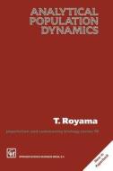 Analytical Population Dynamics di T. Royama edito da Springer Netherlands
