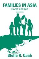 Families in Asia di Stella R. Quah edito da Routledge
