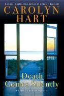 Death Comes Silently di Carolyn Hart edito da Berkley Publishing Group