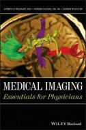 Medical Imaging di Anthony B. Wolbarst edito da Wiley-Blackwell