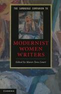 The Cambridge Companion to Modernist Women Writers edito da Cambridge University Press