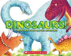 Dinosaurs! di Jeffrey Burton edito da Scholastic Inc.