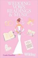 Wedding Vows, Readings and Music di Carole Hamilton edito da W Foulsham & Co Ltd