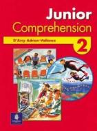 Junior Comprehension di D'Arcy Adrian-Vallance edito da Pearson Education Limited